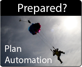 Prepared ? Plan Automation